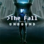 The Fall Part 2 Unbound (PSN/XBLA/eShop)