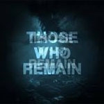 Those Who Remain (PSN/XBLA)