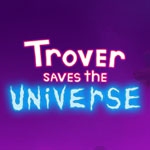 Trover Saves the Universe (PSN/XBLA/eShop)