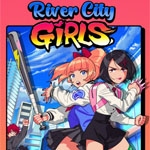 River City Girls (PSN/XBLA/eShop)