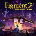 Figment 2: Creed Valley (PSN/XBLA/eShop)