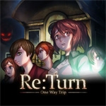 Análisis de Re:Turn - One Way Trip - PC