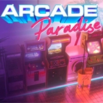 Arcade Paradise (PSN/XBLA/eShop)