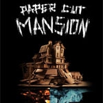 Paper Cut Mansion (PSN/XBLA/eShop)