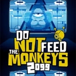 Do Not Feed the Monkeys 2099 (eShop)