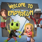 Welcome to Empyreum (PSN/XBLA/eShop)