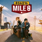 Road 96: Mile 0 (PSN/XBLA/eShop)