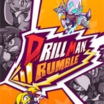 Drill Man Rumble