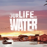 Our Life on Water