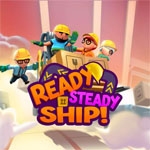 Ready, Steady, Ship! (PSN/XBLA/eShop)