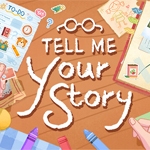 Tell Me Your Story (eShop)