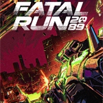 Fatal Run 2089 (PSN/XBLA/eShop)