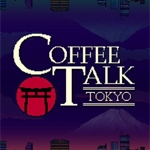 Coffee Talk Tokyo (PSN/XBLA/eShop)