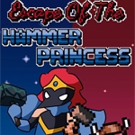 Escape Of The Hammer Princess