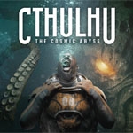Cthulhu: The Cosmic Abyss