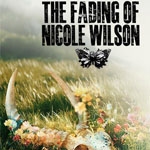 The Fading of Nicole Wilson (PSN/XBLA/eShop)
