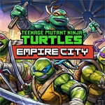 Teenage Mutant Ninja Turtles: Empire City
