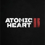 Atomic Heart II