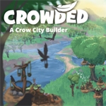 Crowded - A Crow City Builder