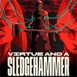 Virtue and a Sledgehammer