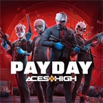 PAYDAY: Aces High