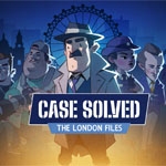 Case Solved: The London Files