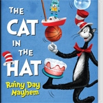 The Cat in the Hat: Rainy Day Mayhem