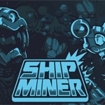 Ship Miner (EARLY ACCESS)