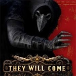 They Will Come