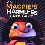 Mr Magpie's Harmless Card Game