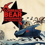 Comrade Bear Undermines The Motherland