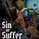Sin or Suffer