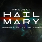 Project Hail Mary: Journey Among the Stars