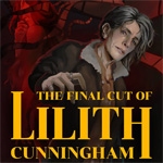 The Final Cut of Lilith Cunningham