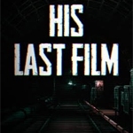 His Last Film