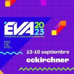 EVA 2023 comenzó: todo lo que encontrarás en la 21° Edición