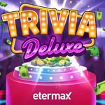 Etermax lanzó Trivia Deluxe para móviles