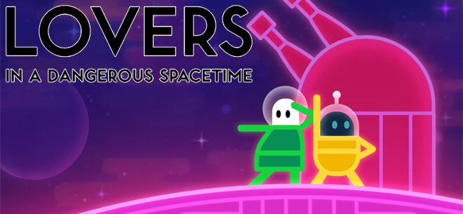 Lovers in a Dangerous Spacetime (PSN/XBLA/eShop)
