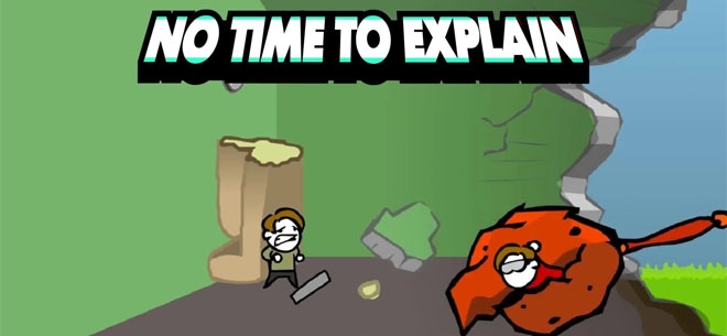 No Time to Explain Remastered (PSN/XBLA)