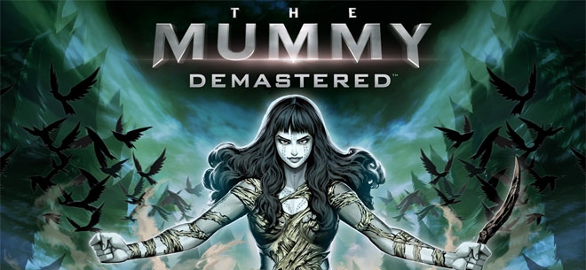 The Mummy Demastered (PSN/XBLA/eShop)