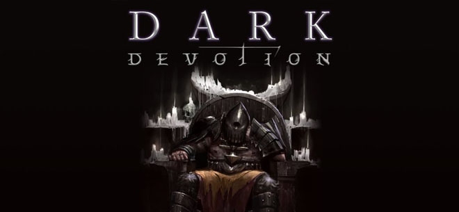 Dark Devotion (PSN/eShop)