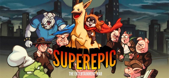 SuperEpic: The Entertainment War (PSN/XBLA/eShop)