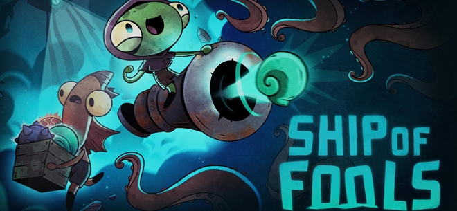 Ship of Fools (PSN/XBLA/eShop)