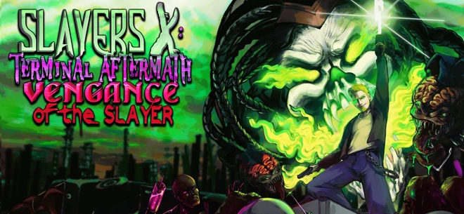 Slayers X: Terminal Aftermath: Vengance of the Slayer (PSN/XBLA/eShop)