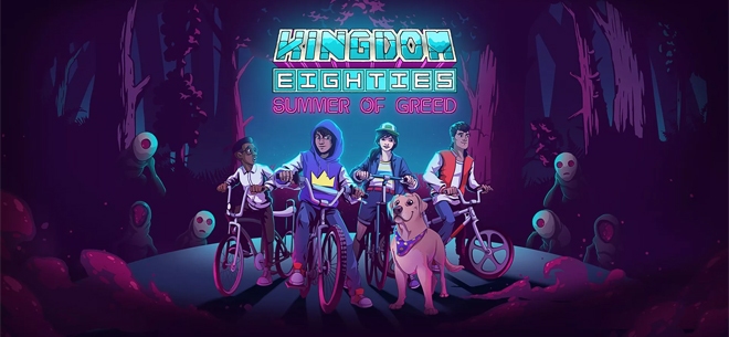 Kingdom Eighties: Summer of Greed (PSN/XBLA/eShop)